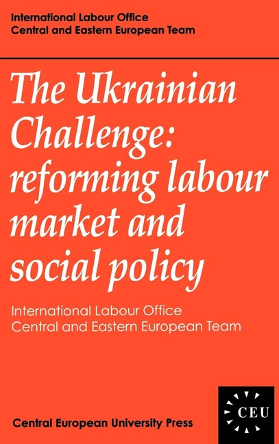 Ukrainian Challenge: Reforming Labour Market and Social Policy - Ingram