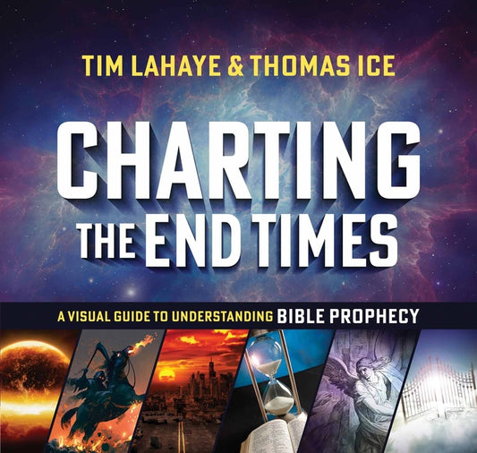 Charting the End Times: A Visual Guide to Understanding Bible Prophecy - Ingram