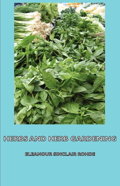 Herbs and Herb Gardening - Ingram