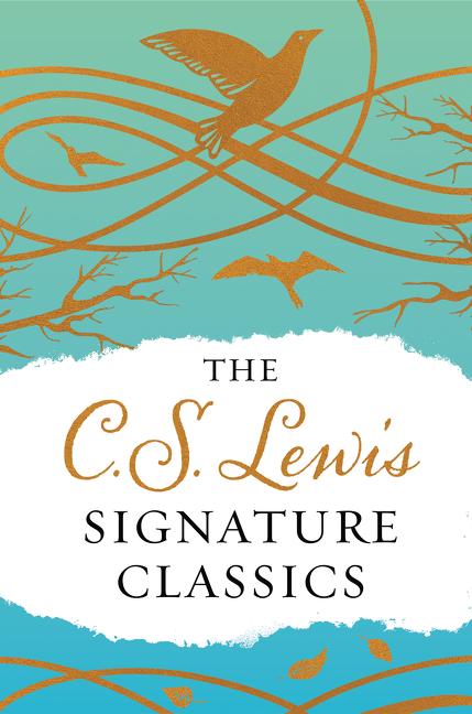 C. S. Lewis Signature Classics (Gift Edition): An Anthology of 8 C. S. Lewis Titles: Mere Christianity, the Screwtape Letters, Miracles, the Great Div - Ingram