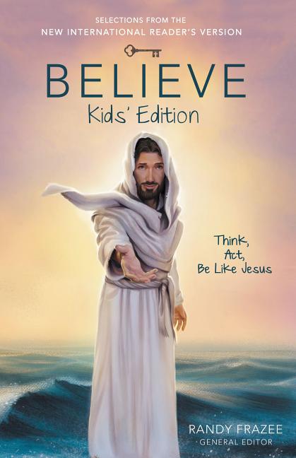 Believe Kids' Edition, Paperback (Kid's) - Ingram