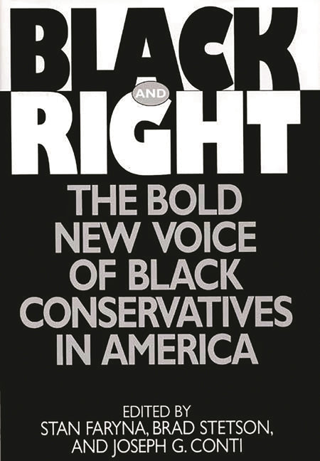 Black and Right: The Bold New Voice of Black Conservatives in America - Ingram