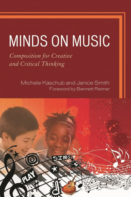 Minds on Music: Composition for Creative and Critical Thinking - Ingram