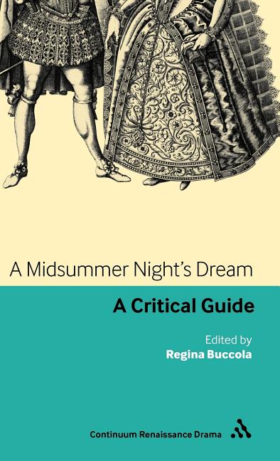 Midsummer Night's Dream: A Critical Guide - Ingram