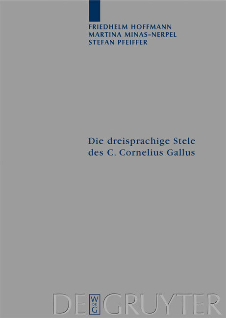 dreisprachige Stele des C. Cornelius Gallus - Ingram
