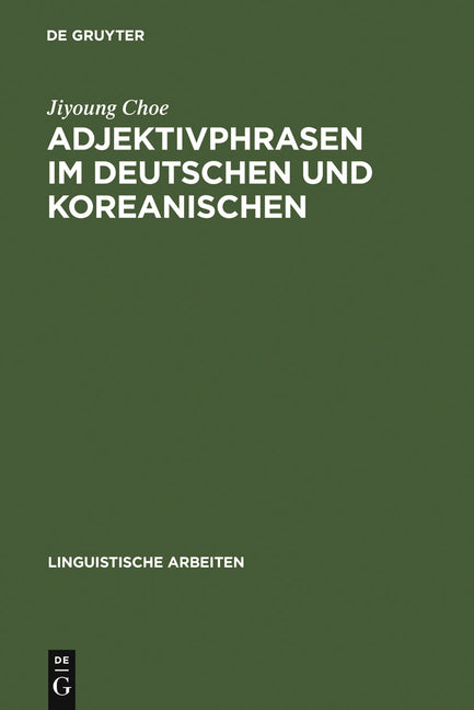 Adjektivphrasen im Deutschen und Koreanischen (Reprint 2011) - Ingram