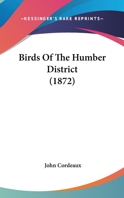 Birds Of The Humber District (1872) - Ingram