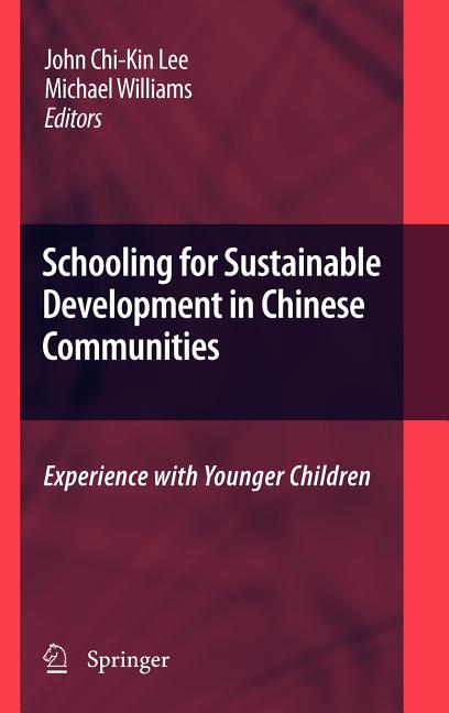 Schooling for Sustainable Development in Chinese Communities: Experience with Younger Children (2009) - Ingram