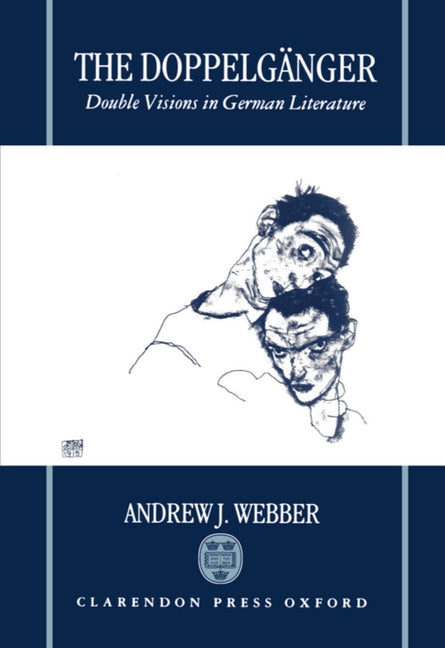 Doppelganger: Double Visions in German Literature - Ingram
