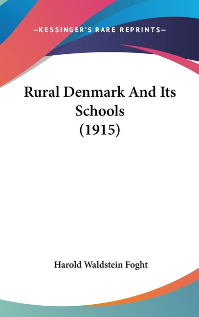 Rural Denmark And Its Schools (1915) - Ingram