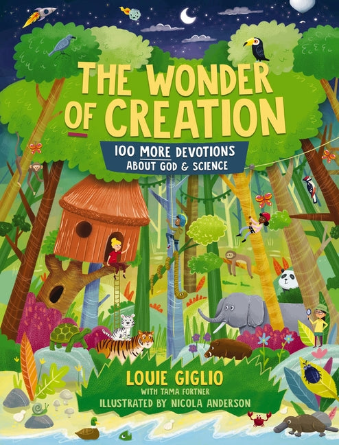 Wonder of Creation: 100 More Devotions about God and Science - Ingram