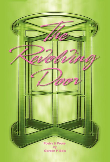 Revolving Door: Poetry and Prose - Ingram