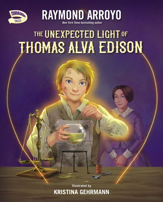 Unexpected Light of Thomas Alva Edison - Ingram