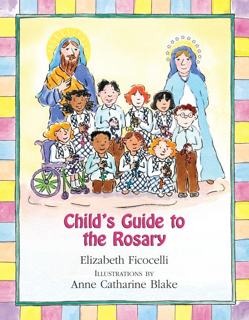 Child's Guide to the Rosary - Ingram