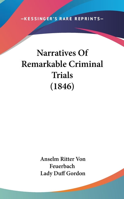 Narratives Of Remarkable Criminal Trials (1846) - Ingram