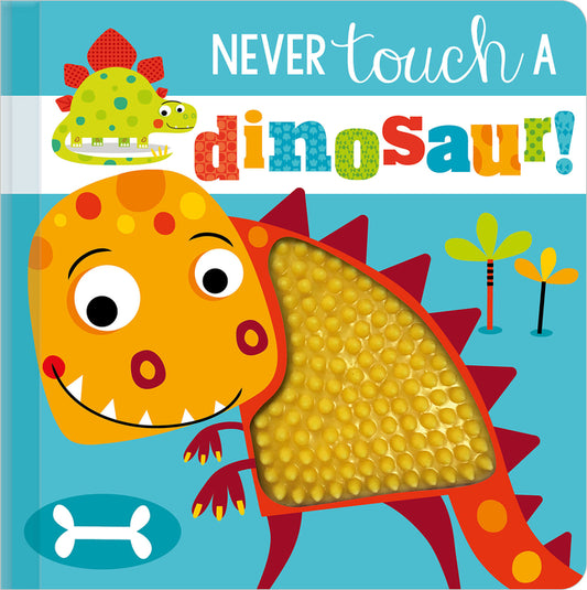 Never Touch a Dinosaur! - Ingram