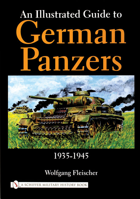 Illustrated Guide to German Panzers 1935-1945 - Ingram