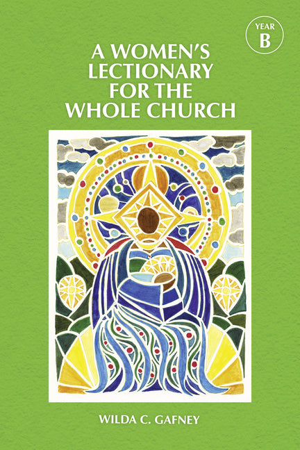 Women's Lectionary for the Whole Church Year B - Ingram