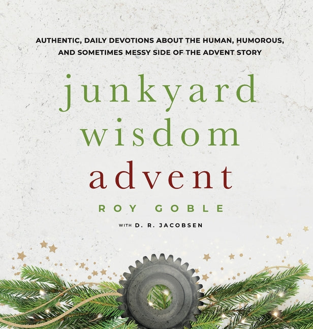 Junkyard Wisdom Advent - Ingram