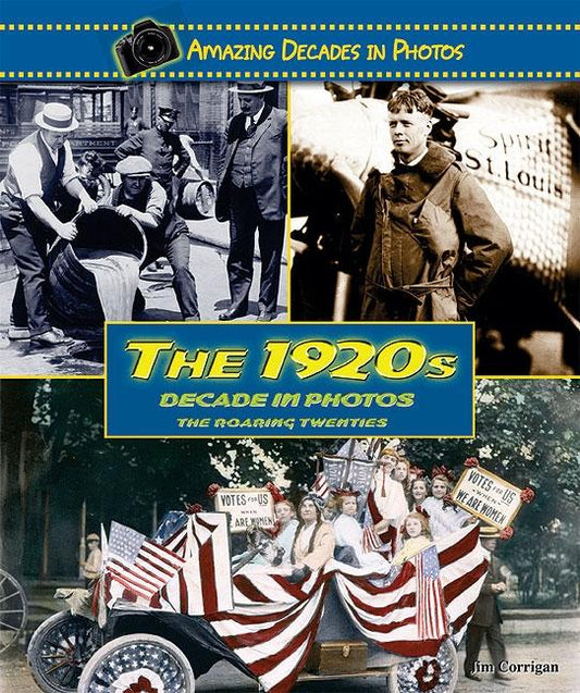 1920s Decade in Photos: The Roaring Twenties - Ingram