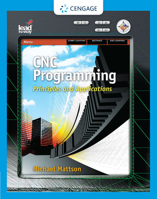CNC Programming: Principles and Applications - Ingram