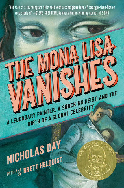 Mona Lisa Vanishes: A Legendary Painter, a Shocking Heist, and the Birth of a Global Celebrity - Ingram
