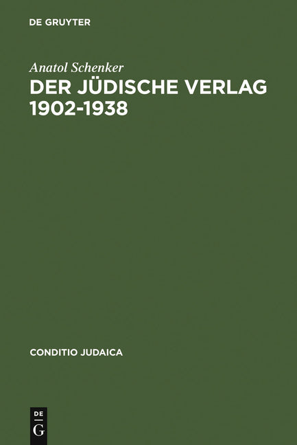 Der Jüdische Verlag 1902-1938: Zwischen Aufbruch, Blüte Und Vernichtung (Reprint 2012) - Ingram