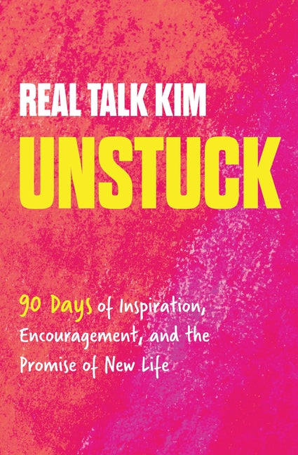 Unstuck: 90 Days of Inspiration, Encouragement, and the Promise of New Life (a 90-Day Devotional) - Ingram