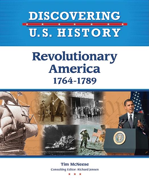 Revolutionary America: 1764-1789 - Ingram