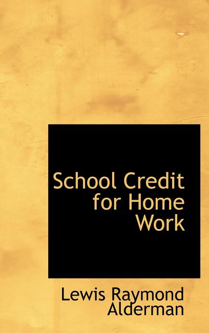 School Credit for Home Work - Ingram