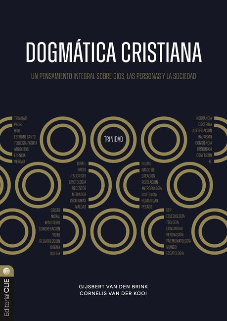 Dogmática Cristiana: Un Pensamiento Integral Sobre Dios, Las Personas Y La Sociedad - Ingram