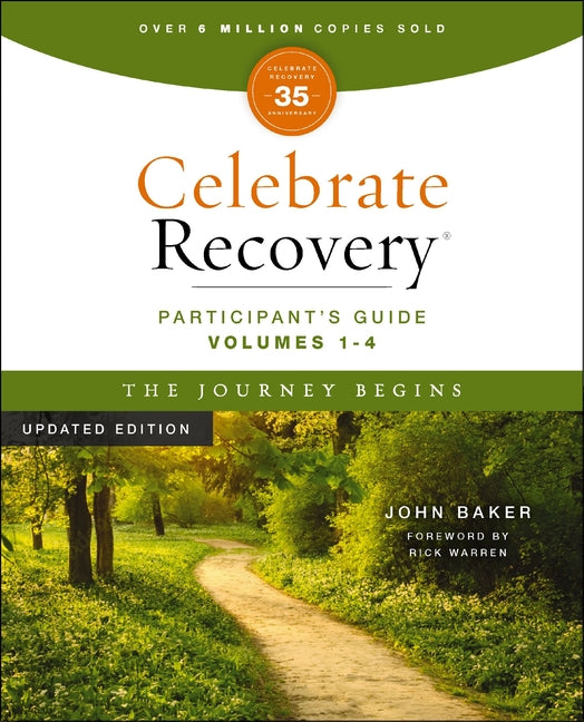 Celebrate Recovery Volumes 1-4 Participant's Guide Updated Edition, the Journey Begins: A Program for Implementing a Christ-Centered Recovery Ministry - Ingram
