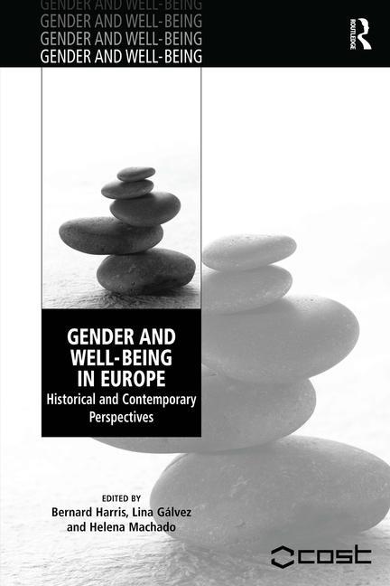Gender and Well-Being in Europe: Historical and Contemporary Perspectives - Ingram