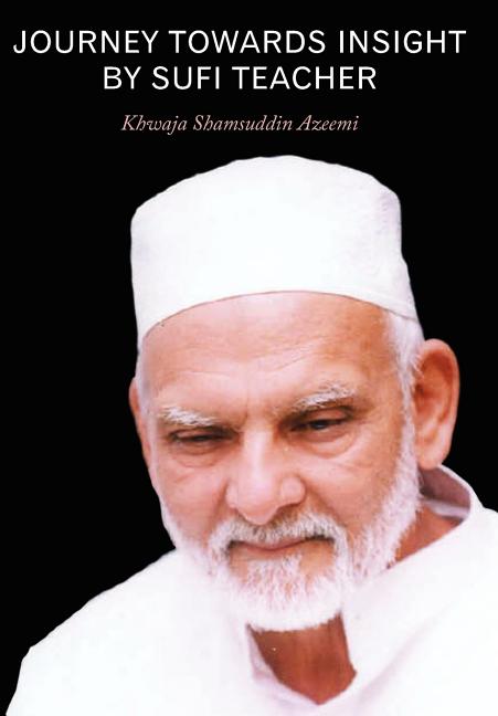 Journey Towards Insight By Sufi Teacher - Ingram
