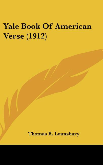 Yale Book Of American Verse (1912) - Ingram