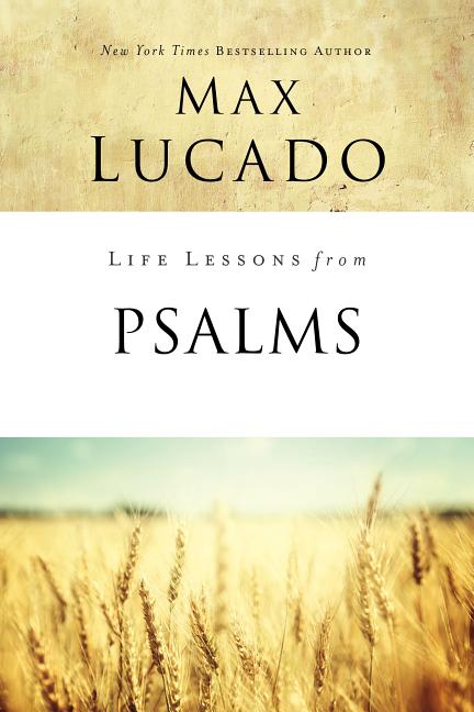 Life Lessons from Psalms: A Praise Book for God's People - Ingram