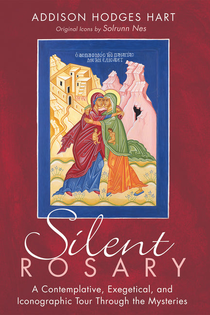 Silent Rosary: A Contemplative, Exegetical, and Iconographic Tour Through the Mysteries - Ingram