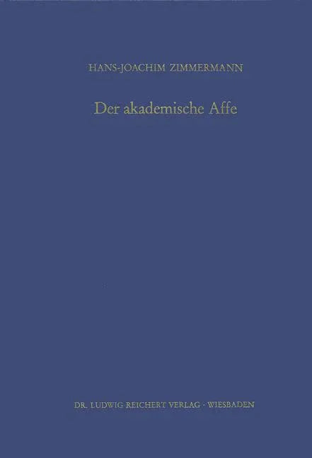 Der Akademische Affe: Die Geschichte Einer Allegorie Aus Cesare Ripas Iconologia - stevensbooks