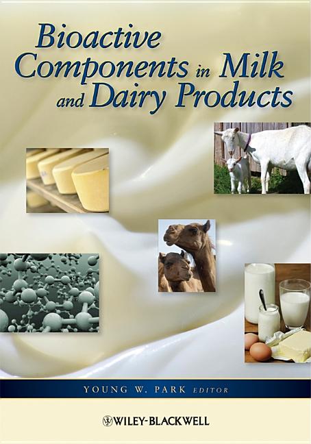 Bioactive Components in Milk and Dairy Products - Ingram