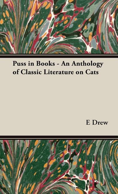 Puss in Books - An Anthology of Classic Literature on Cats - Ingram