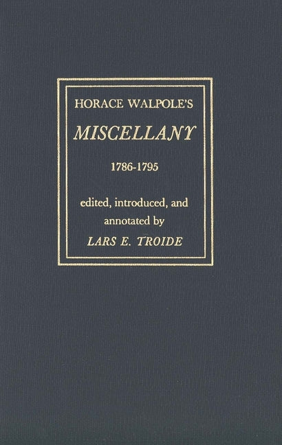 Horace Walpole's Miscellany 1786-1795: Volume 188 - Ingram