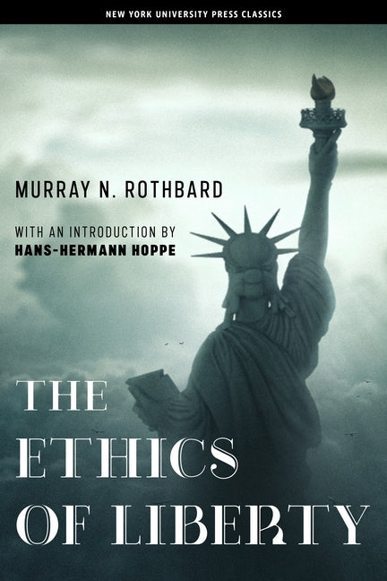 Ethics of Liberty - Ingram