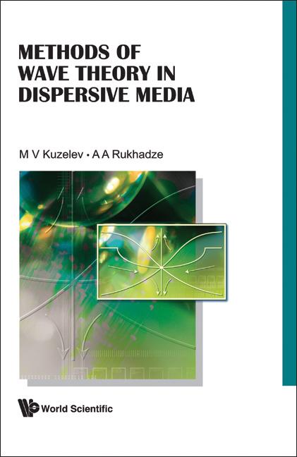 Methods of Wave Theory in Dispersive Media - Ingram