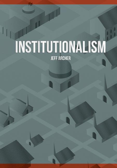 Institutionalism - Ingram