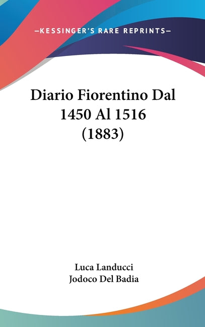Diario Fiorentino Dal 1450 Al 1516 (1883) - Ingram