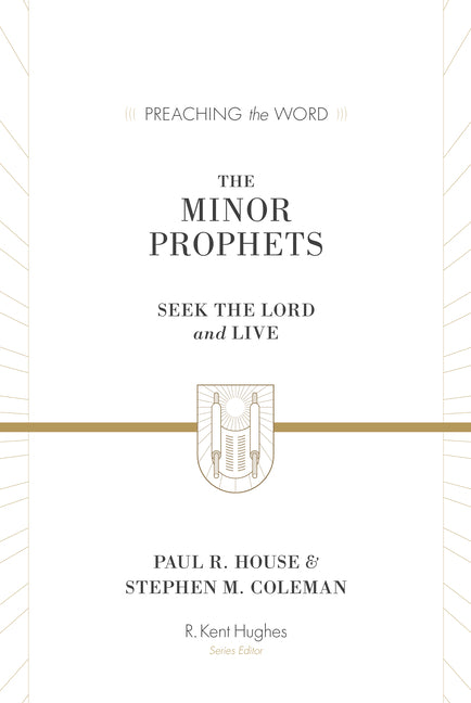 Minor Prophets: Seek the Lord and Live - Ingram