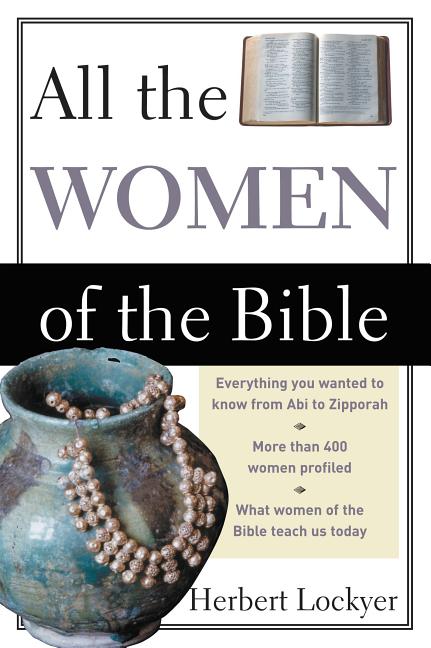 All the Women of the Bible (Revised) - Ingram
