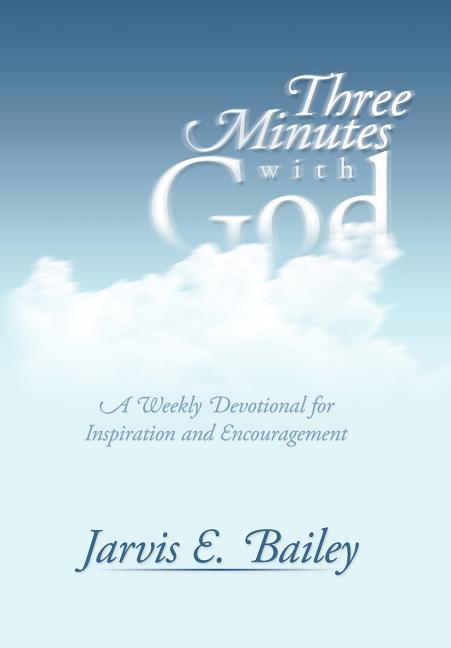 Three Minutes with God: A Weekly Devotional for Inspiration and Encouragement - Ingram