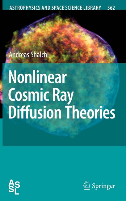 Nonlinear Cosmic Ray Diffusion Theories (2009) - Ingram