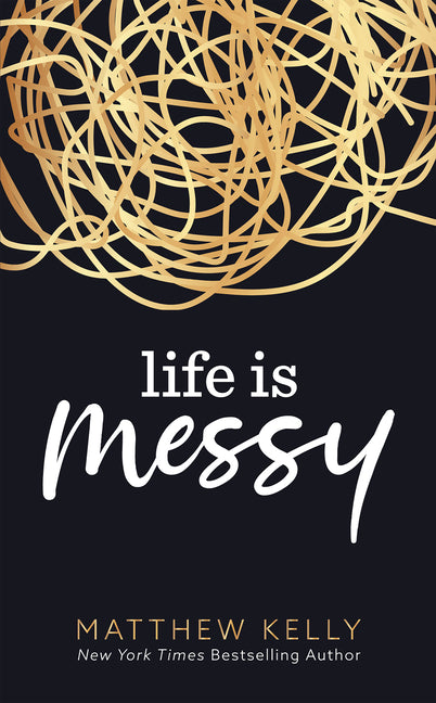 Life Is Messy - Ingram